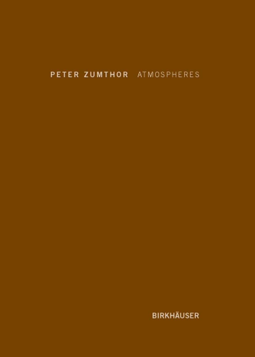Peter Zumthor, Atmospheres
